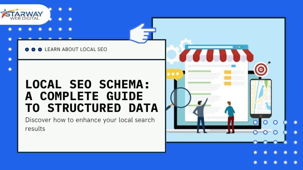 Blue illustrated thumbnail with local business, magnifying glass, and map, representing a complete guide to Local SEO Schema and structured data.