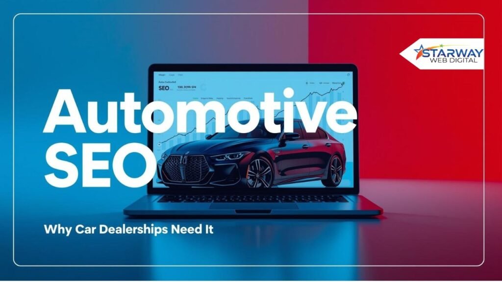 What is automotive seo and why dealerships need it ?